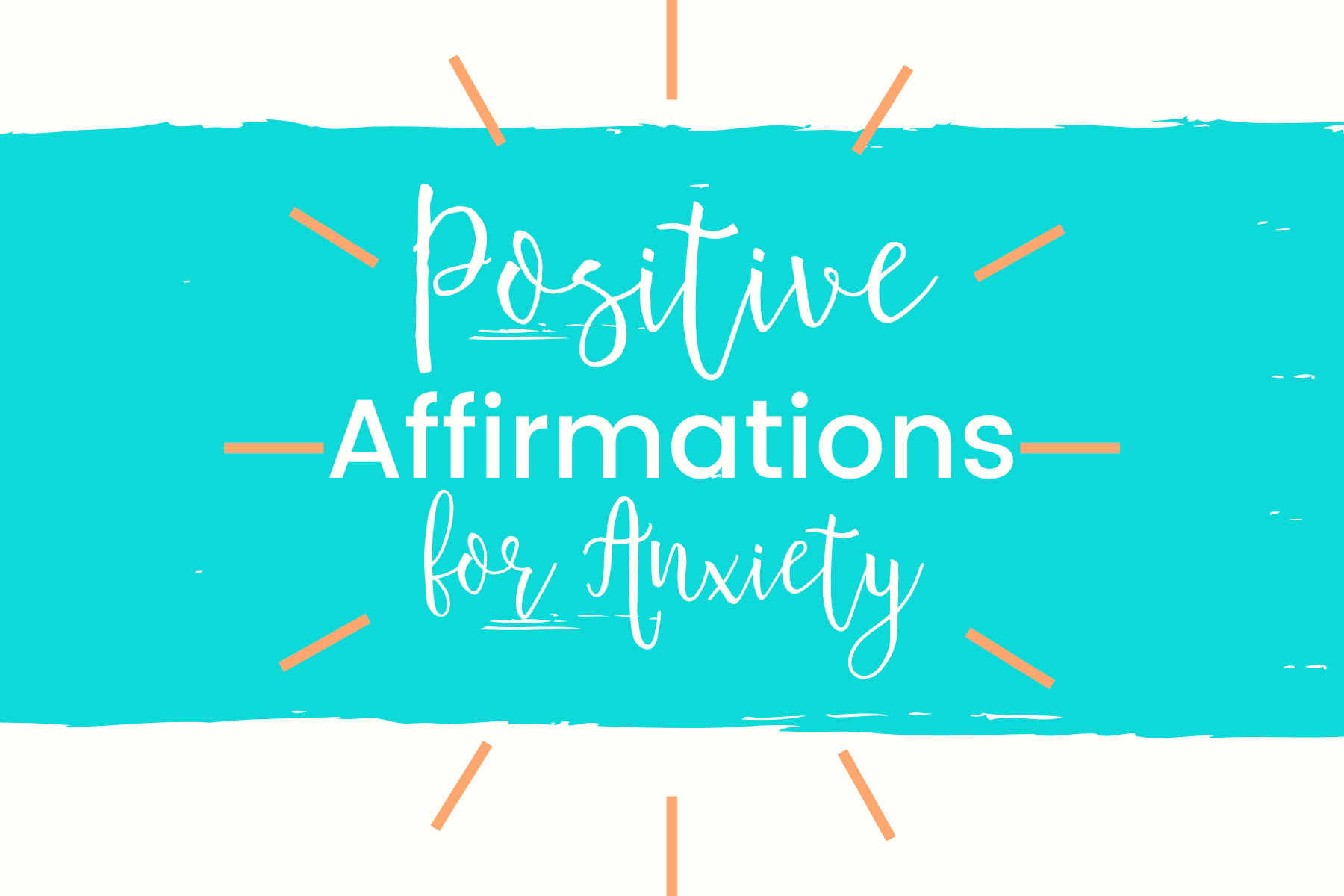 a picture of text that says positive affirmations for anxiety.
