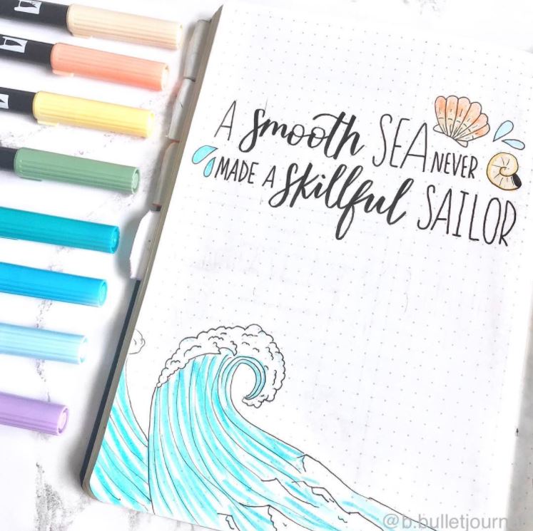 A smooth sea never made a skillful sailor quote with markers