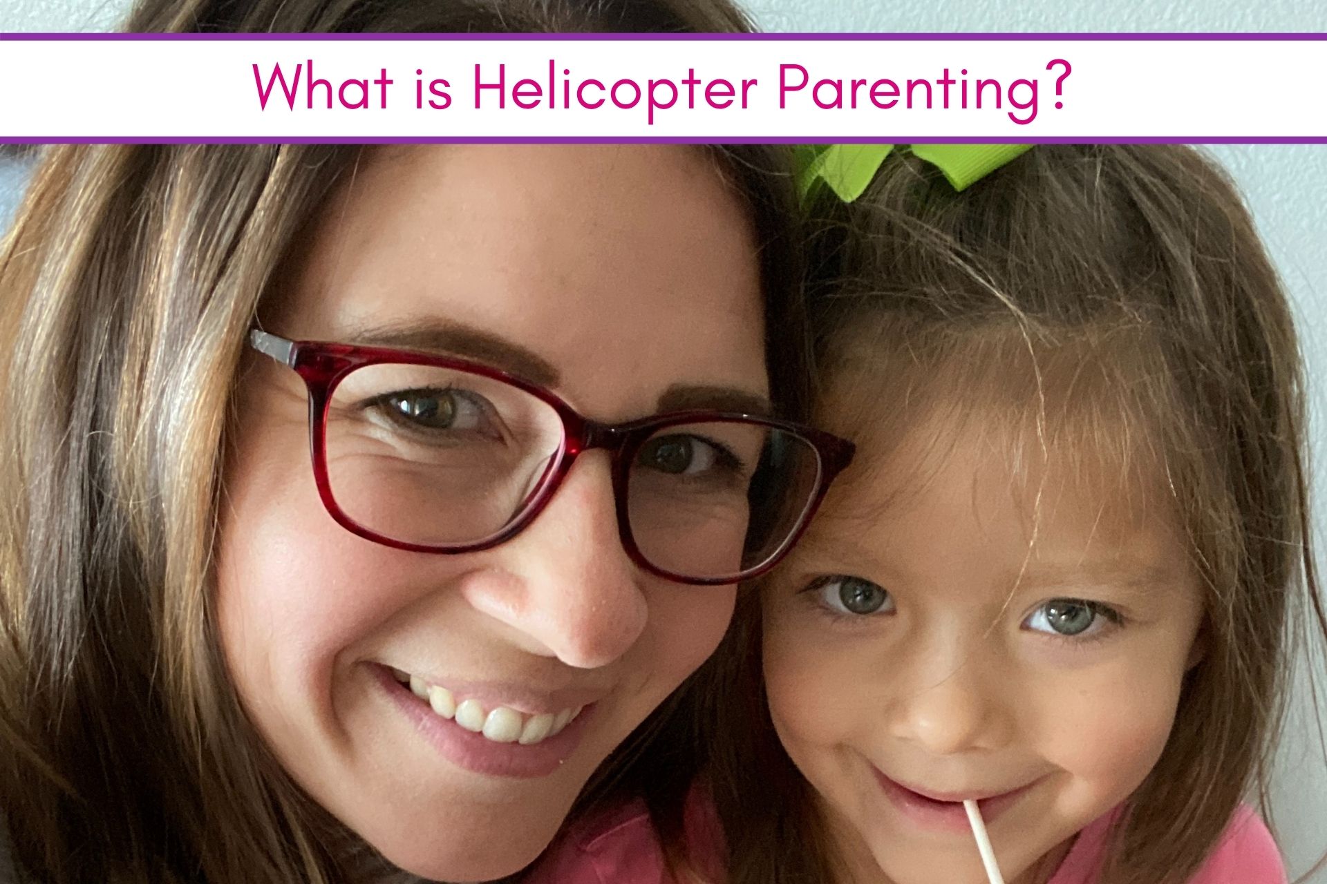 Feature: Helicopter Parenting image