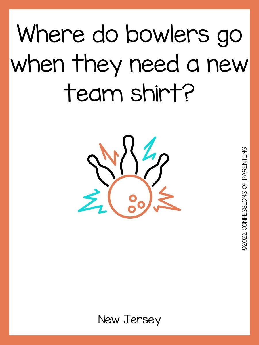 100 of the Best Bowling Jokes Confessions of Parenting Games, Jokes and Fun