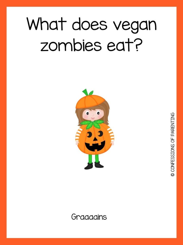 Girl in a pumpkin costume with a Halloween joke and an orange border