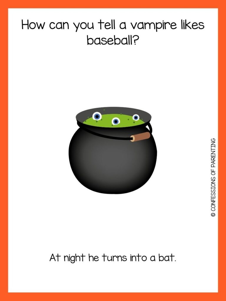 cauldron with green brew and three eyeballs with a Halloween joke and an orange border