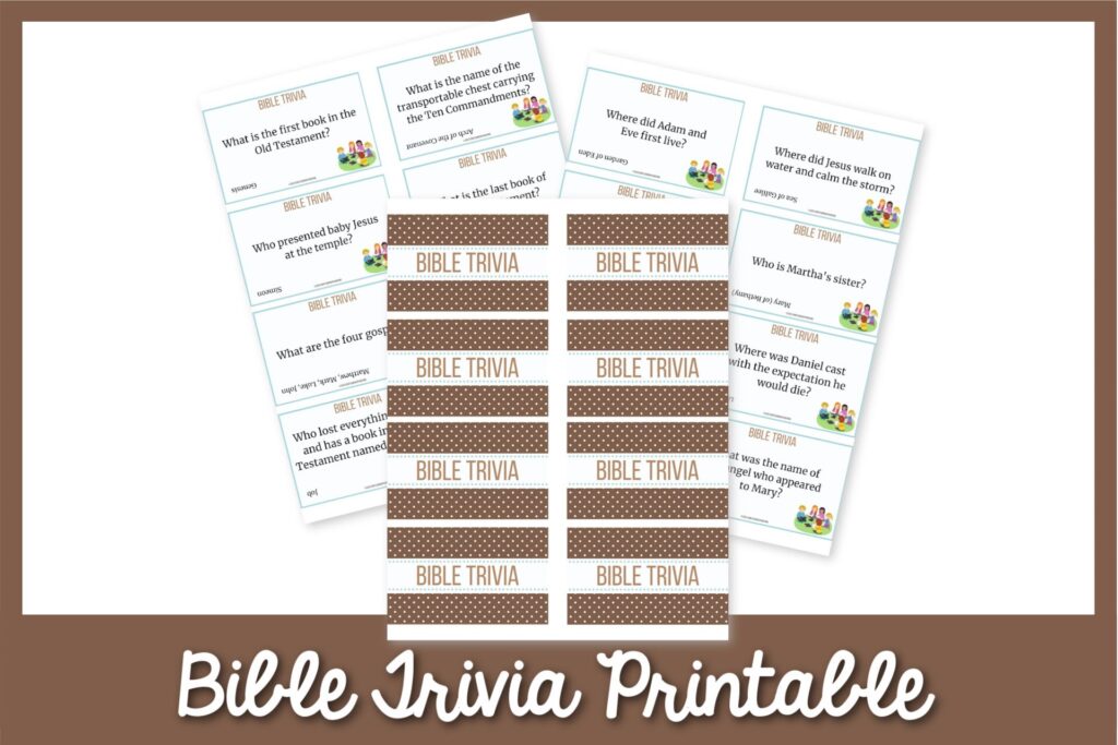 White "Bible Trivia Printable" title on brown background with images of printables on white background above it.