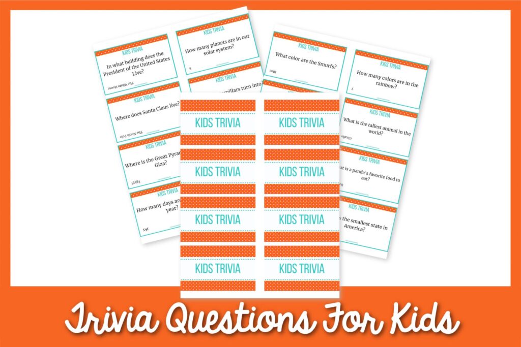Main image: white background with orange border. White letters that say trivia questions for kids. examples of printed trivia cards