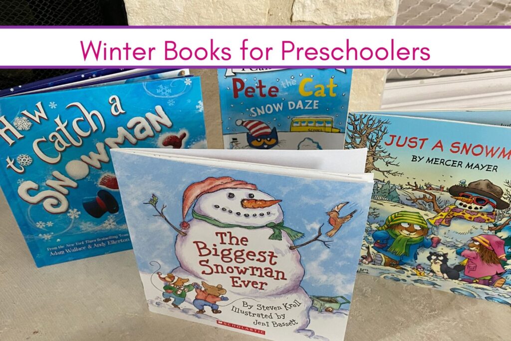 Feature: winter books for preschoolers picture includes how to catch a snowman, Pete the Cat Snow Daze, Just a snowman and more!