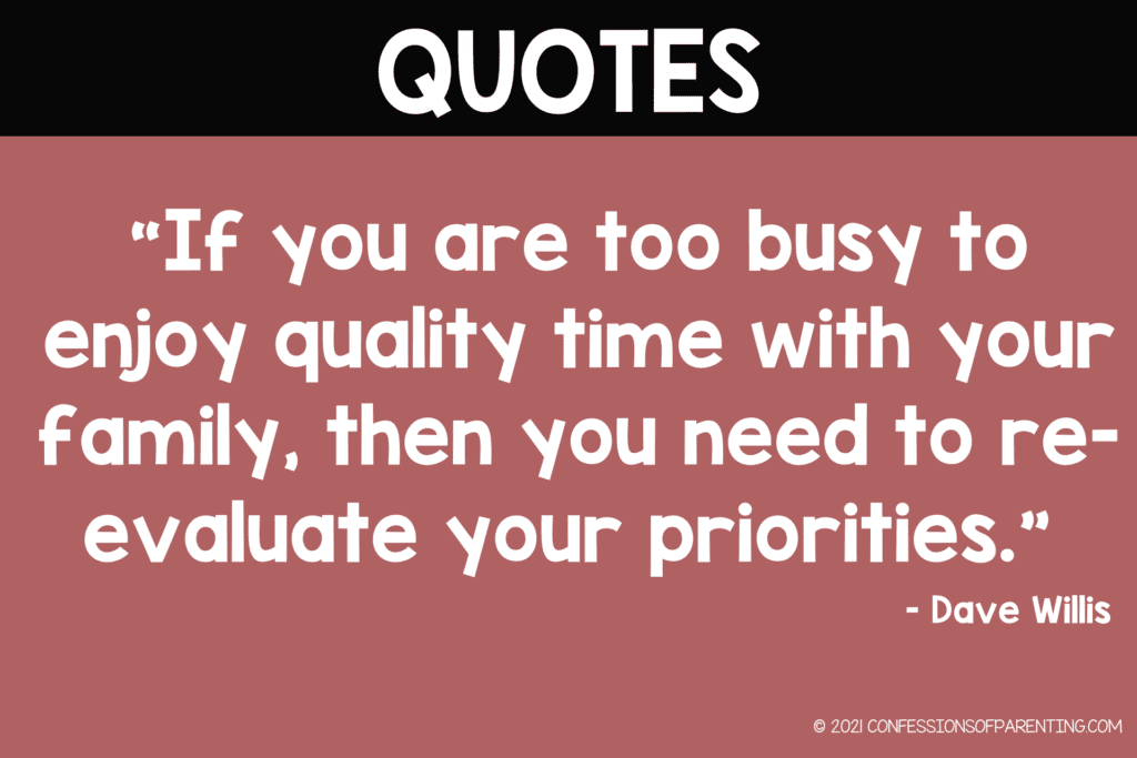 180-inspirational-quotes-on-spending-time-with-family