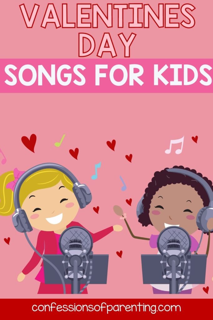 pin image: valentines day songs for kids with an image of 2 kids singing