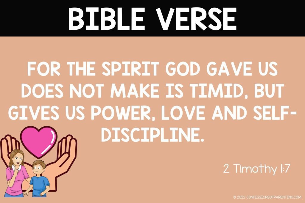 Bible Verse for Kids: For the Spirit God gave us does not make us timid, but gives us power, love and self-discipline. 2 Timothy 1:7 on a pink background