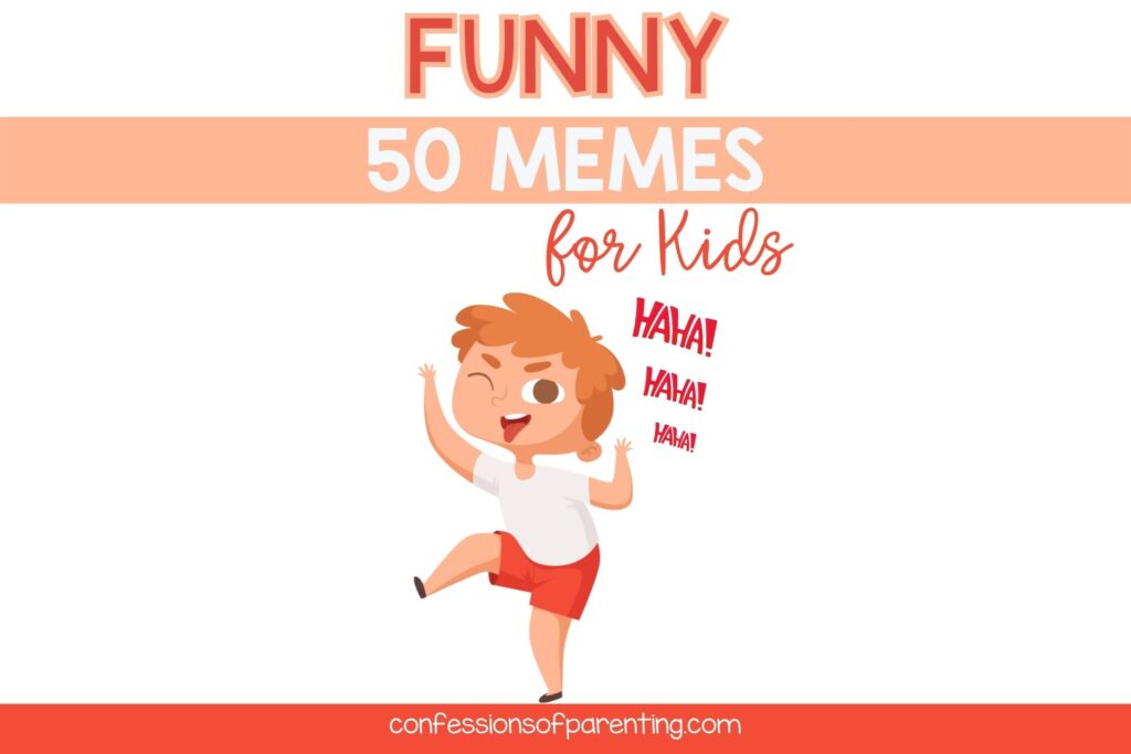 featured image: 50 memes for kids