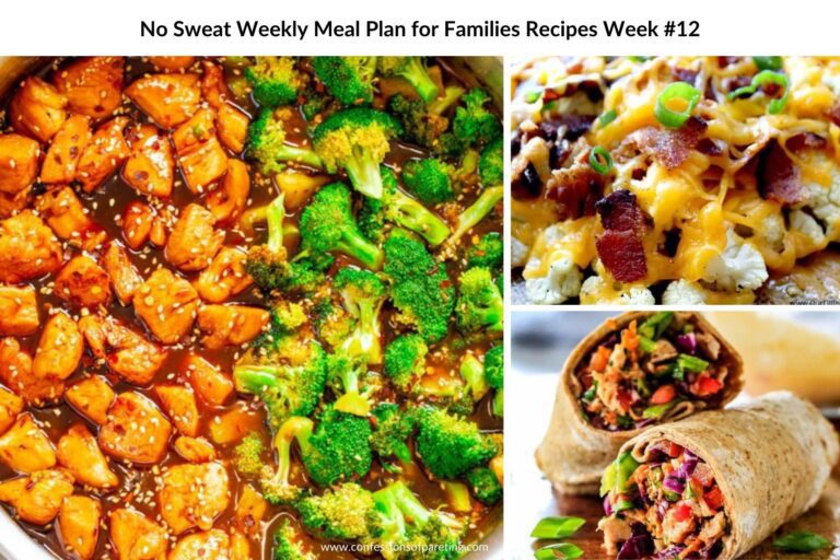 No Sweat Weekly Meal Plan for Families Recipes Week #12