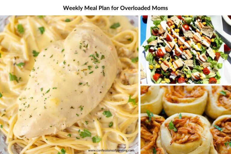 Weekly Meal Plan for Overloaded Moms (Unload Yourself!)