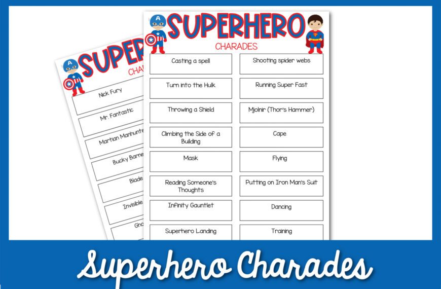 115 Superhero Charades Ideas You’ll Love + Printable Cards