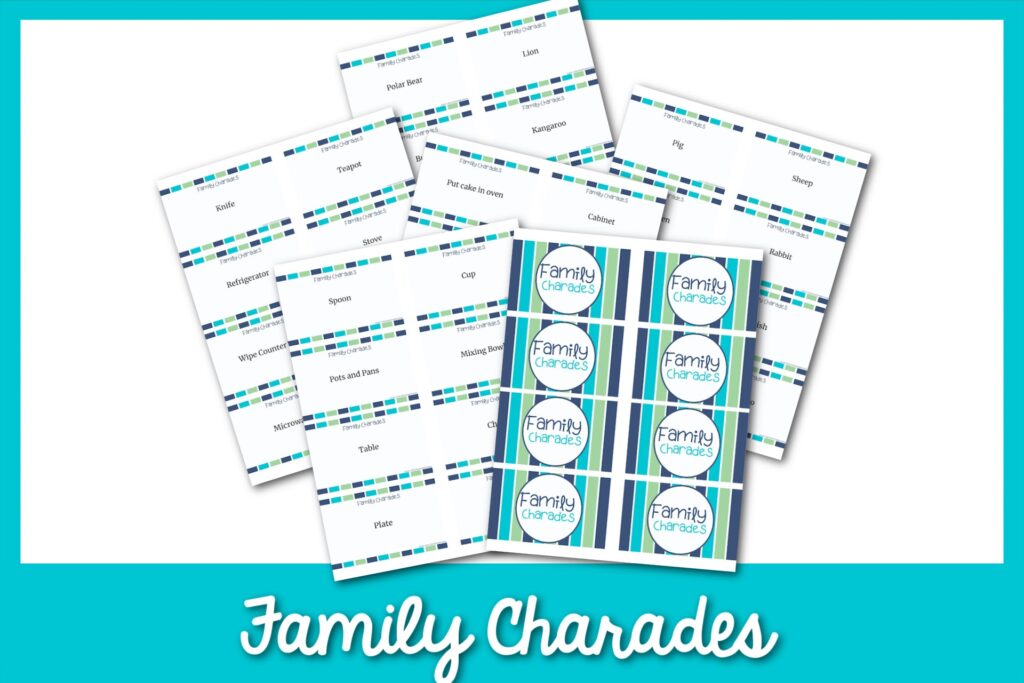 Family Charades in white on teal background with sample charades printables on white background above it