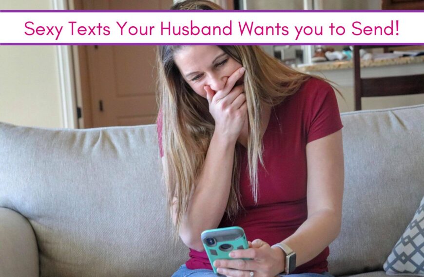 feature image: 50 Sexy Texts Your Husband Wants you to Send!