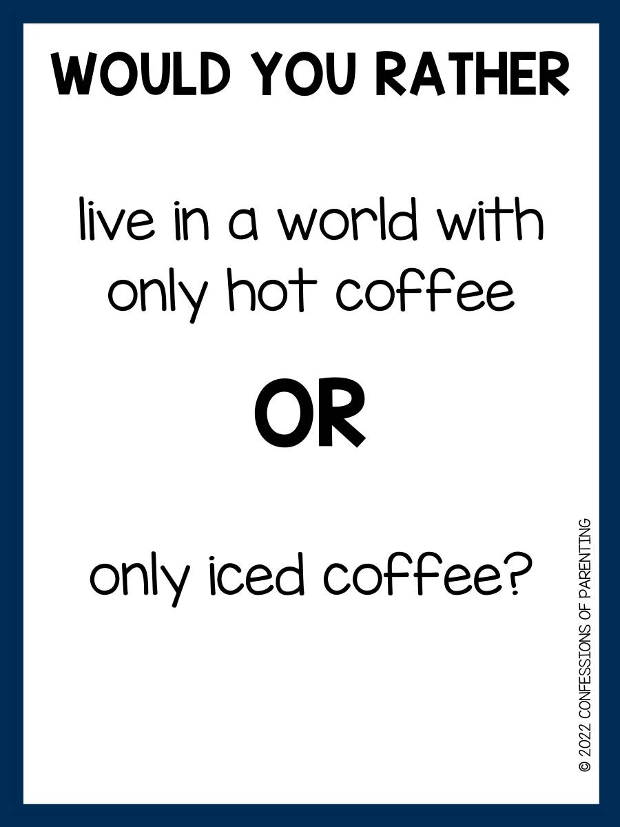 100 Best Would You Rather Food Questions + Printable Cards