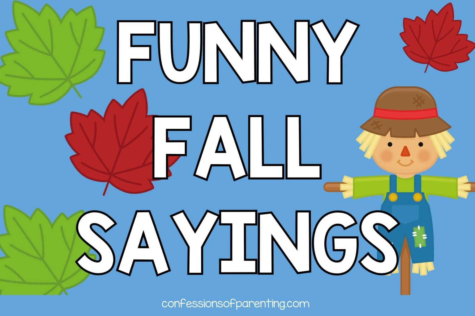 135 Funny Fall Sayings