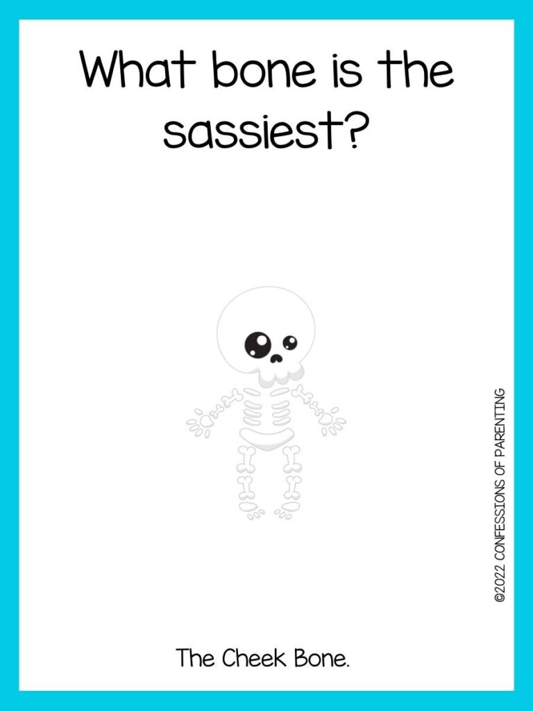 skeleton pun with skeleton with blue border