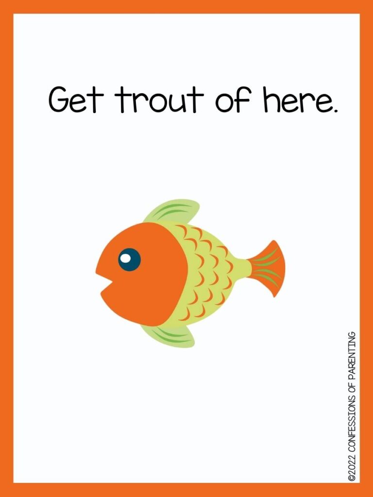 fish pun with orange and green fish and orange border