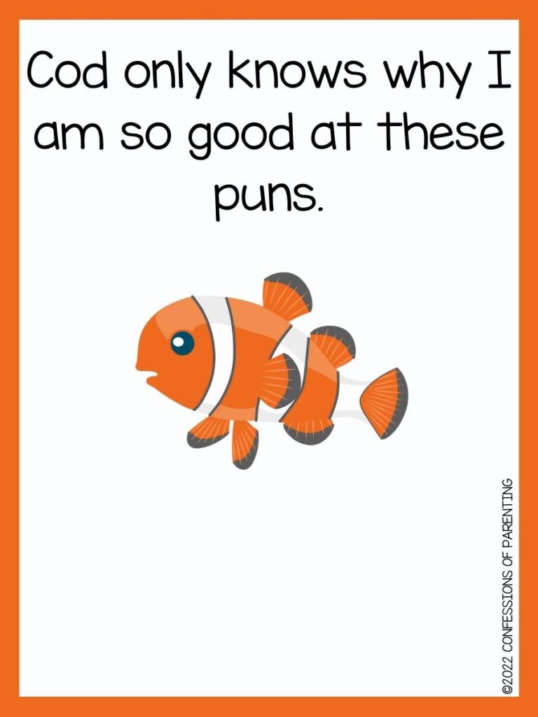 fish pun with clown fish and orange border 