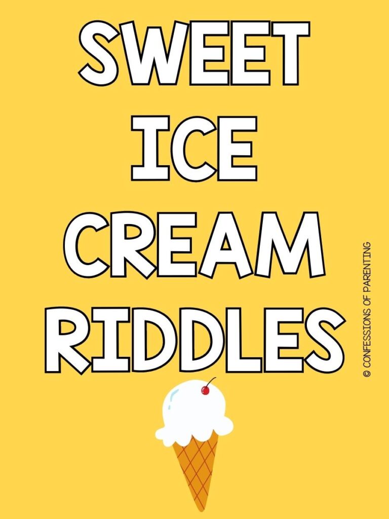 Pin image: yellow background with white text that says Sweet ice cream riddles with vanilla ice cream cone