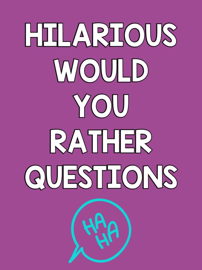 60+ Funny Would You Rather Questions - HobbyLark