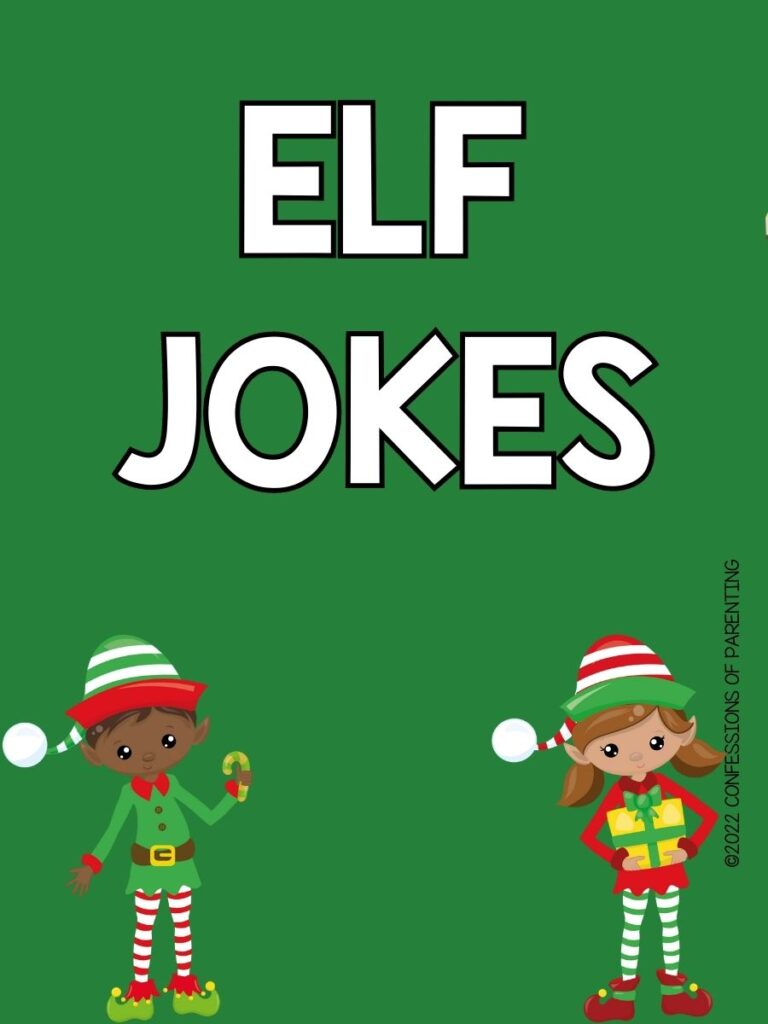 Green background with white letters saying elf jokes; Two elves on bottom with red and green hats and coats