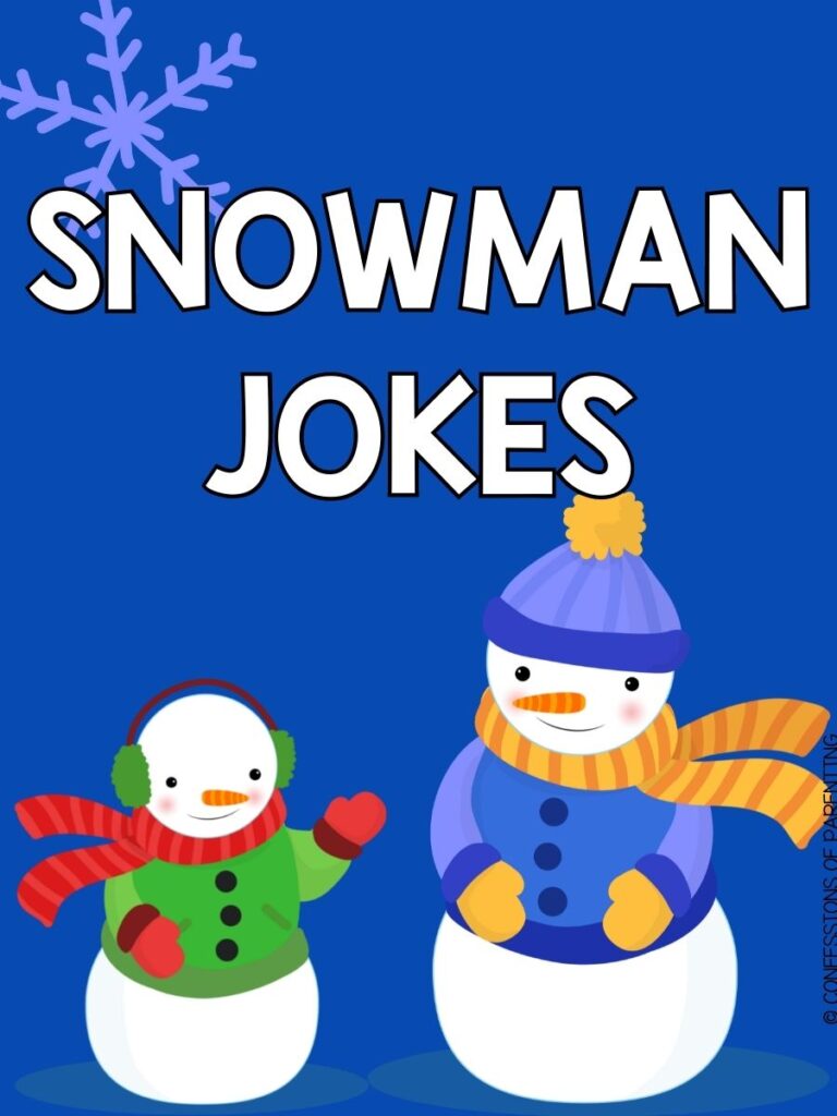 Pin image: blue background with white letter saying snowman jokes. blue snowflake, snowman with green sweater and red scarf and snowman with red hat and sweater and yellow scarf.