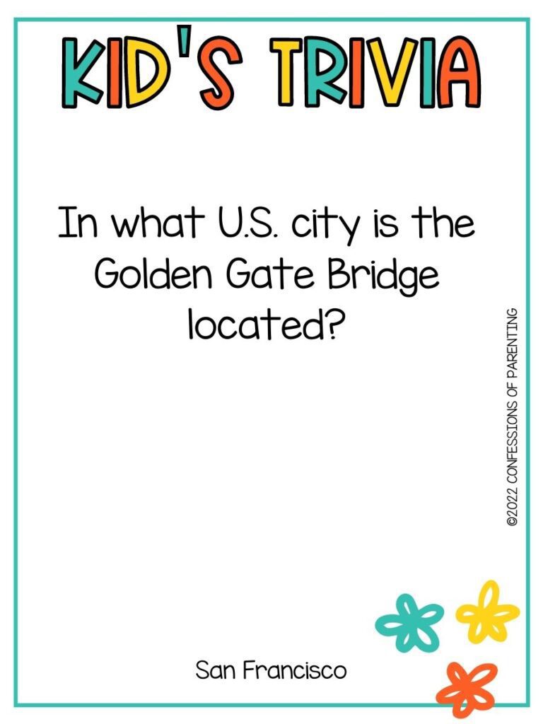 White background with turquoise border; colorful letters that say kid's trivia. Three flower, turquoise, yellow, and orange