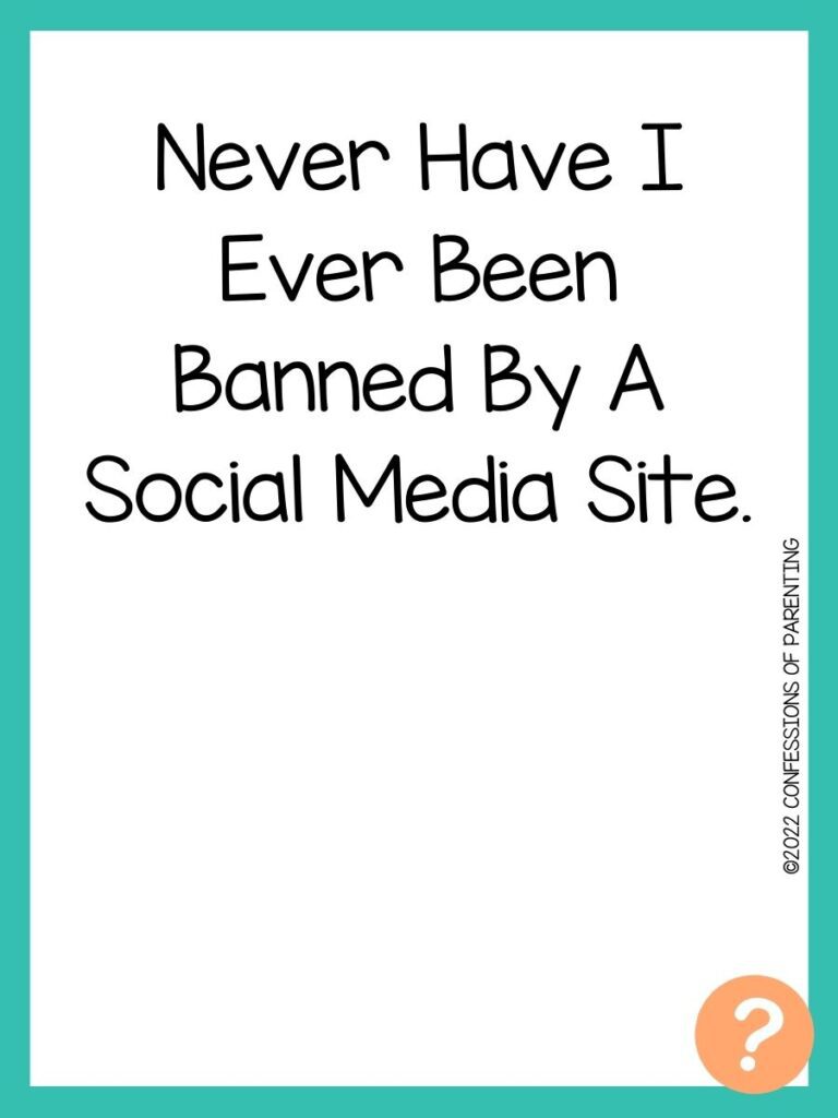 1000 Never have I ever questions on white background, turquoise border, and light orange question marks.