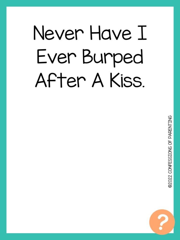 1000 Never have I ever questions on white background, turquoise border, and light orange question marks.