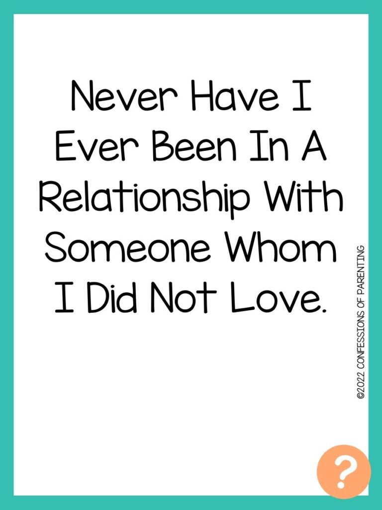 1000 Never have I ever questions on white background, turquoise border, and light orange question marks.