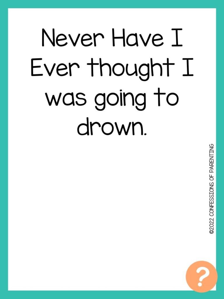 1000 Never have I ever questions on white background, turquoise border, and light orange question marks.