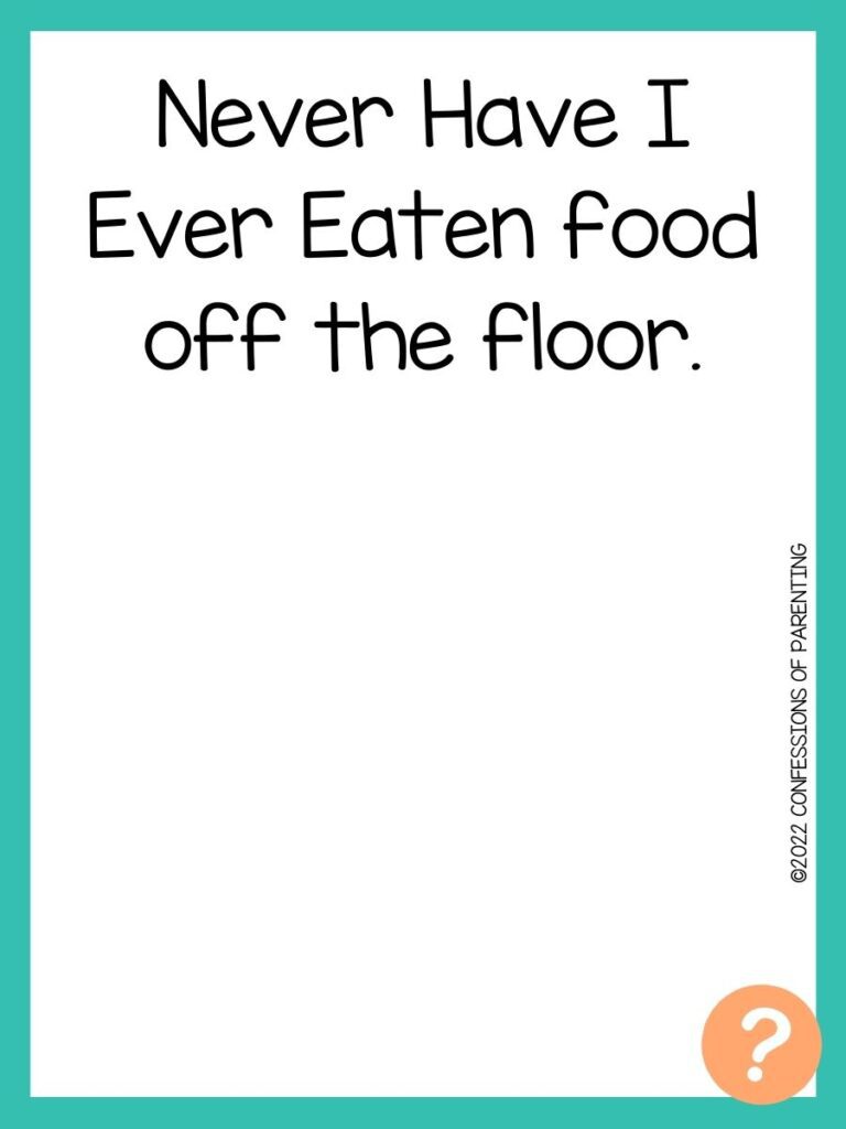 1000 Never have I ever questions on white background, turquoise border, and light orange question marks.