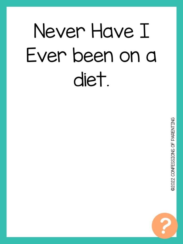 1000 Never have I ever questions on white background, turquoise border, and light orange question marks.