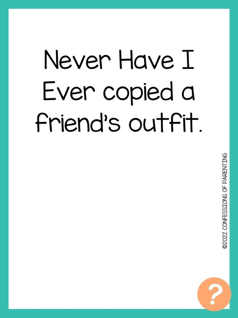 1000 Never have I ever questions on white background, turquoise border, and light orange question marks.