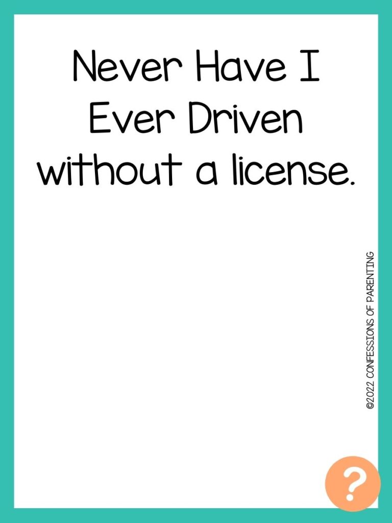 1000 Never have I ever questions on white background, turquoise border, and light orange question marks.