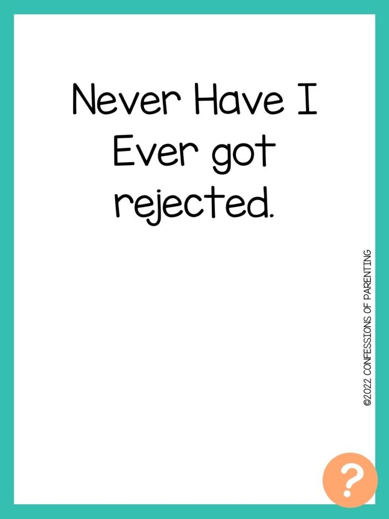 1000 Never have I ever questions on white background, turquoise border, and light orange question marks.