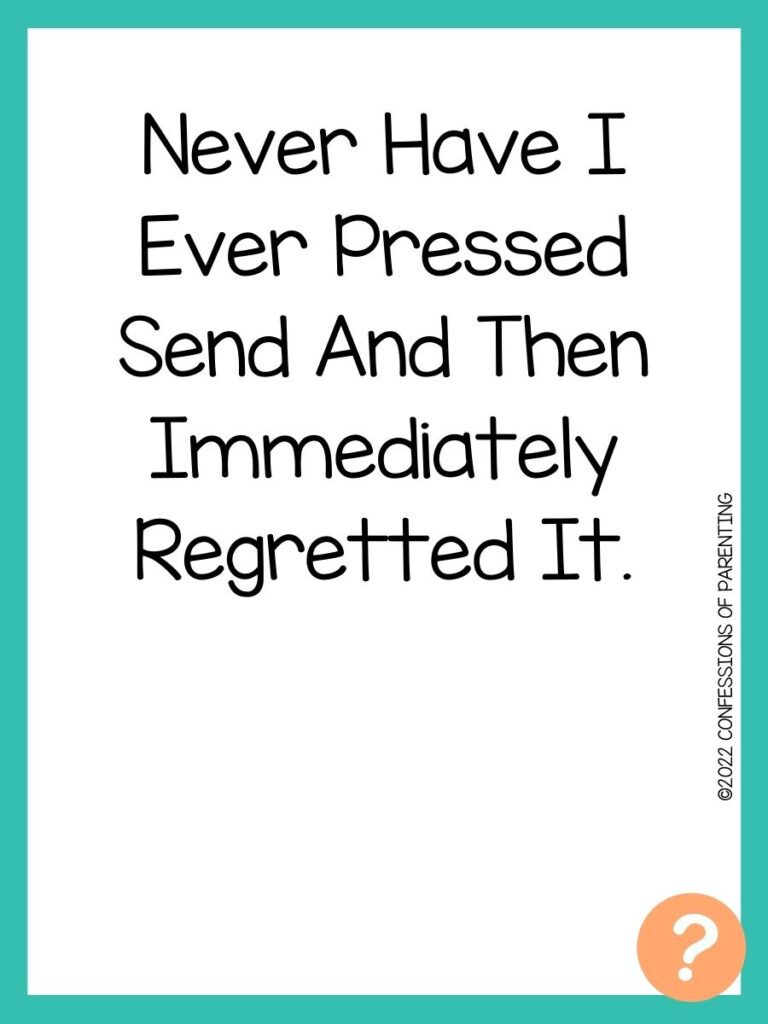 1000 Never have I ever questions on white background, turquoise border, and light orange question marks.