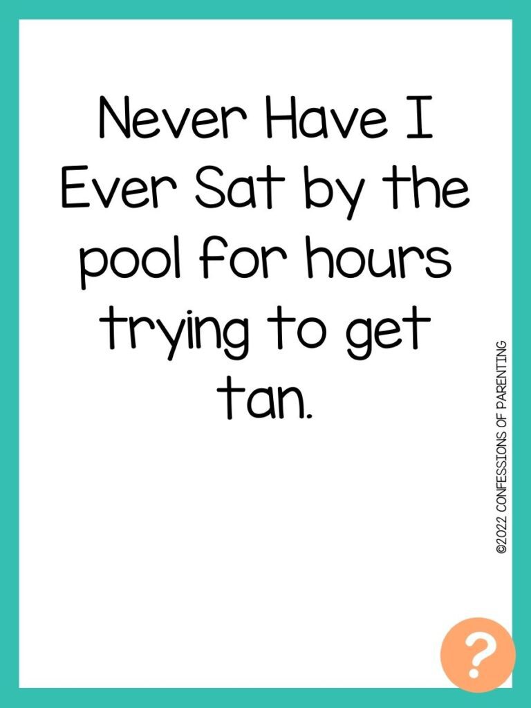 1000 Never have I ever questions on white background, turquoise border, and light orange question marks.