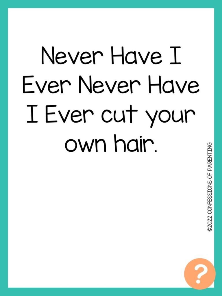 1000 Never have I ever questions on white background, turquoise border, and light orange question marks.