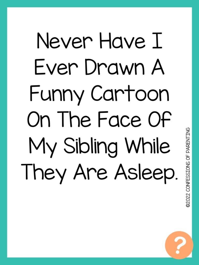 1000 Never have I ever questions on white background, turquoise border, and light orange question marks.