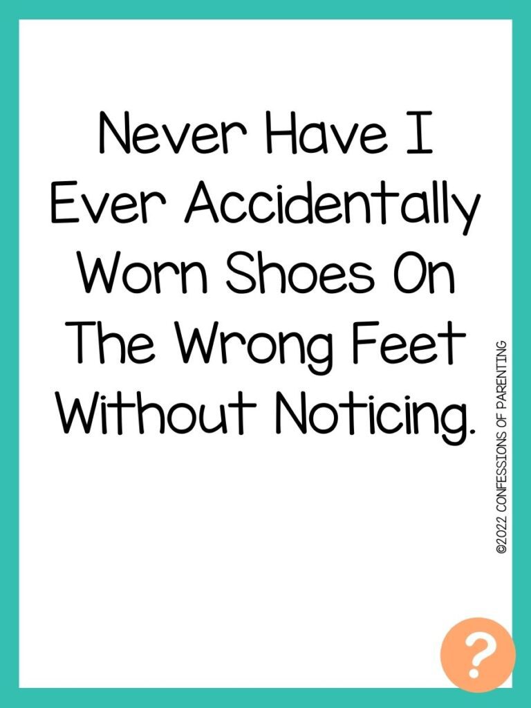 1000 Never have I ever questions on white background, turquoise border, and light orange question marks.