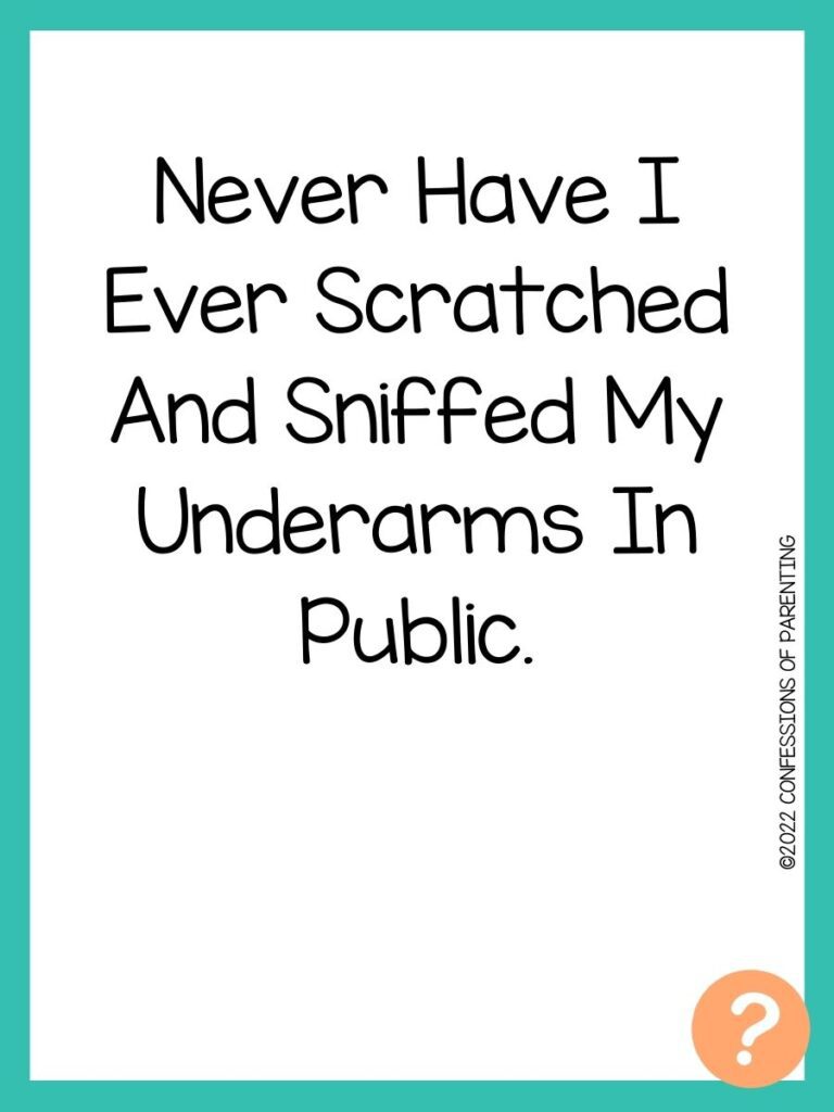 1000 Never have I ever questions on white background, turquoise border, and light orange question marks.