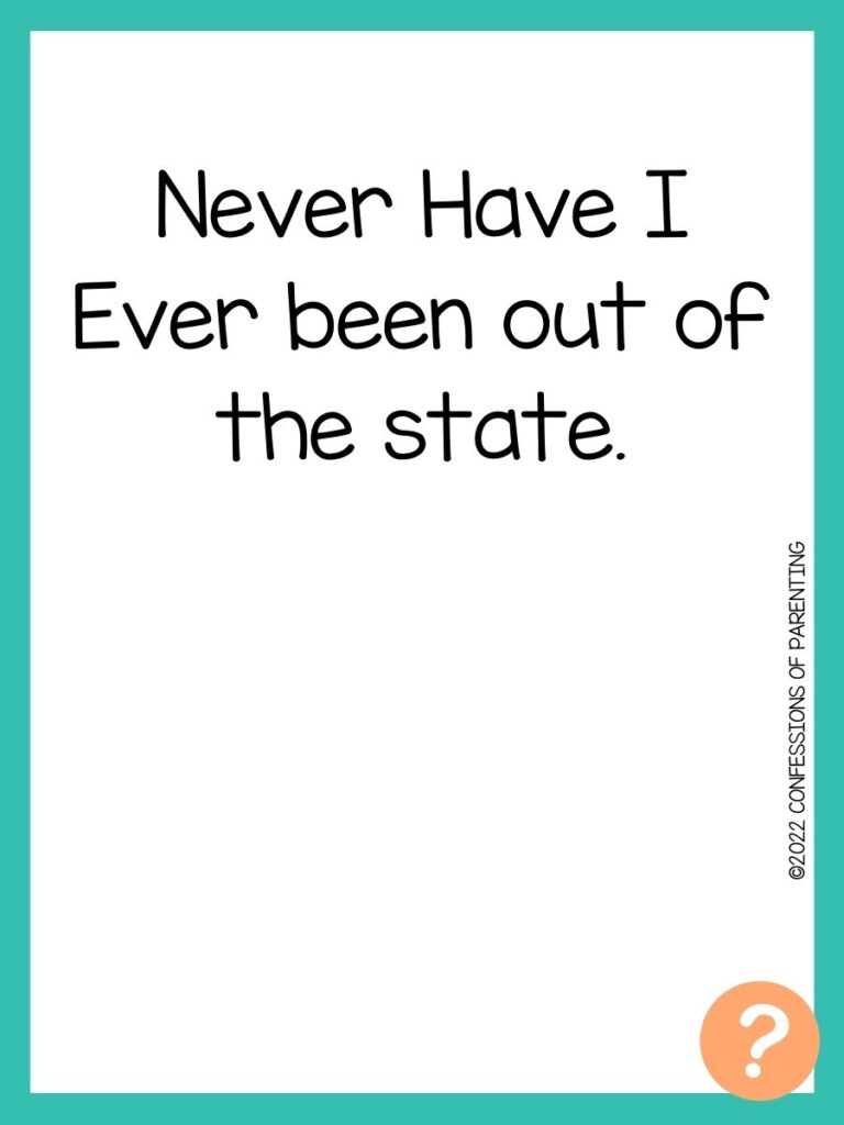 1000 Never have I ever questions on white background, turquoise border, and light orange question marks.