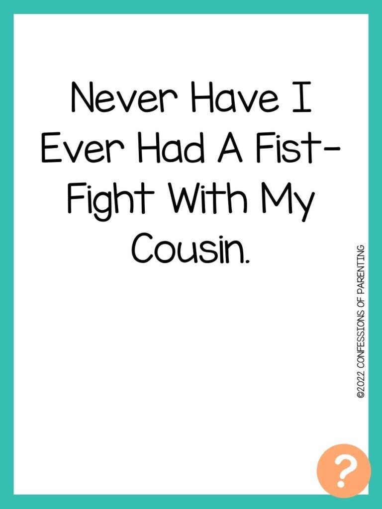 1000 Never have I ever questions on white background, turquoise border, and light orange question marks.