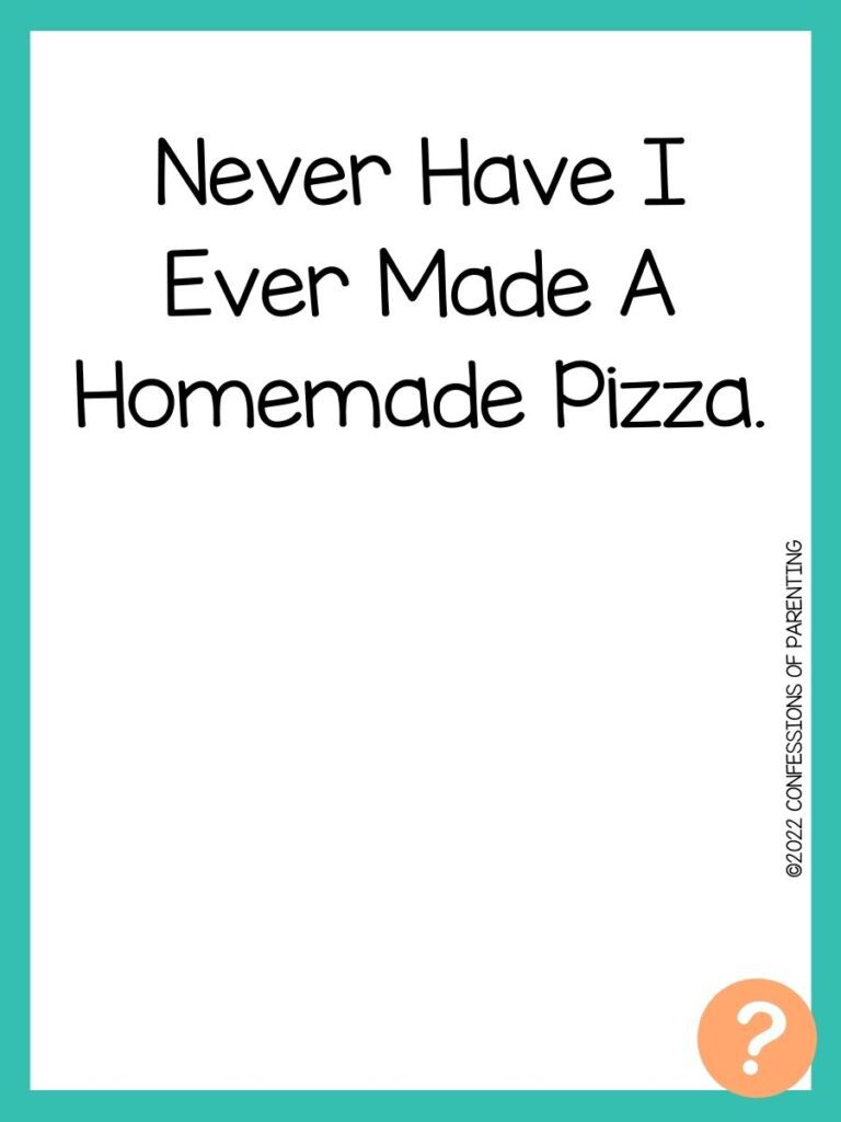 1000 Never have I ever questions on white background, turquoise border, and light orange question marks.