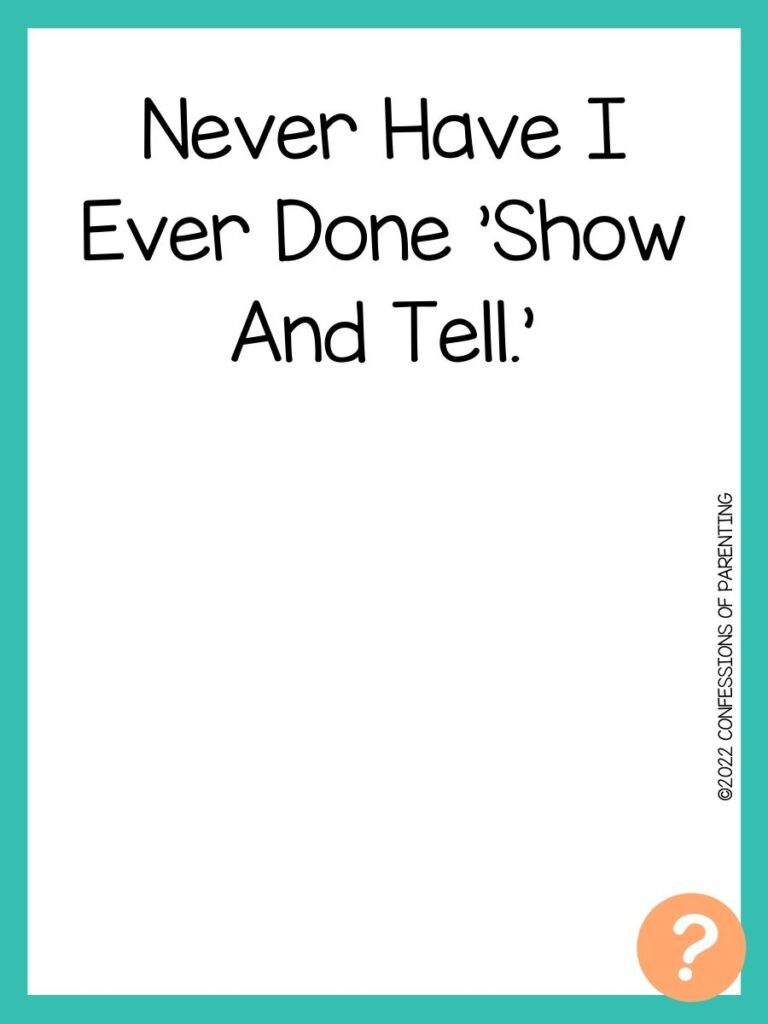 1000 Never have I ever questions on white background, turquoise border, and light orange question marks.