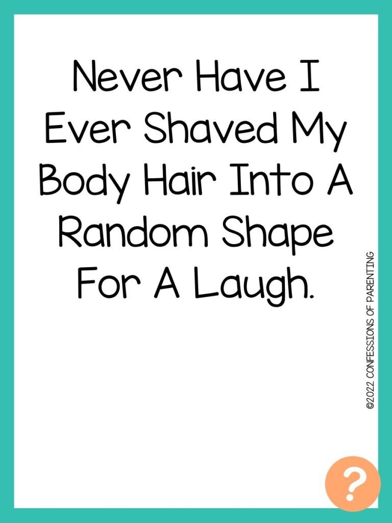 1000 Never have I ever questions on white background, turquoise border, and light orange question marks.