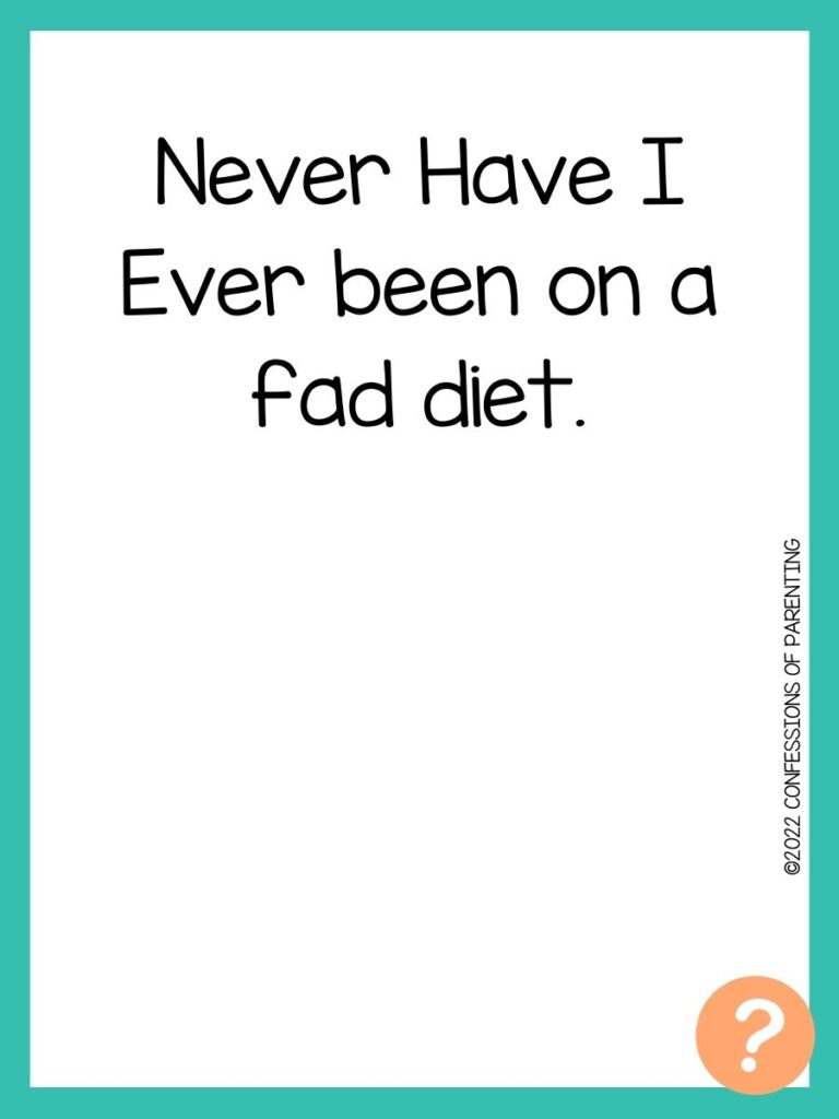 1000 Never have I ever questions on white background, turquoise border, and light orange question marks.