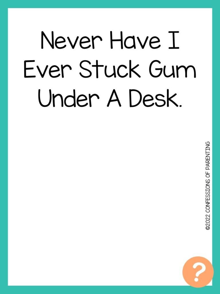 1000 Never have I ever questions on white background, turquoise border, and light orange question marks.